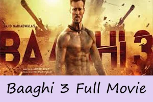 Baaghi 3 Full Movie Download leaked by tamilrockers Baaghi 3 Full Movie Download