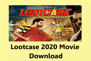 Lootcase 2020 Full Movie Download