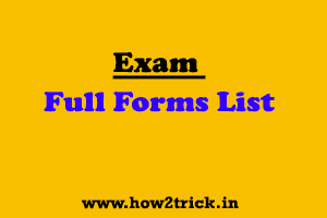 Exam Full Forms