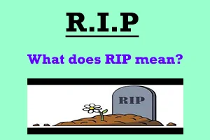 RIP Ka Full Form