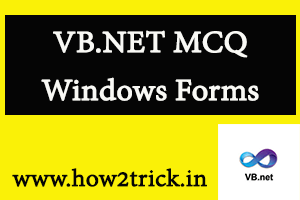 Vb net mcq | visual basic | windows forms