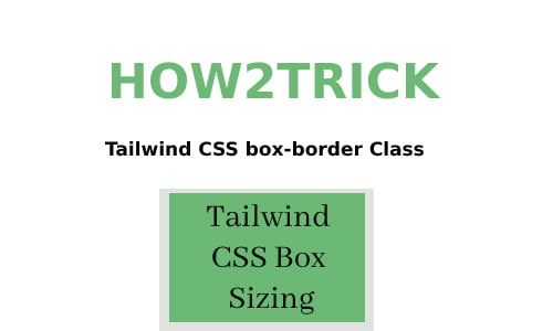 Tailwind CSS Box Sizing